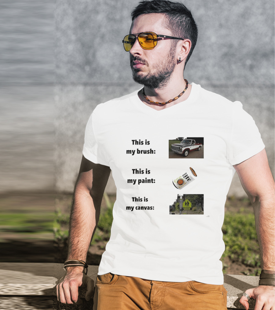 This Is My Brush Classic Truck My Paint Cans School Crosswalk T-Shirt