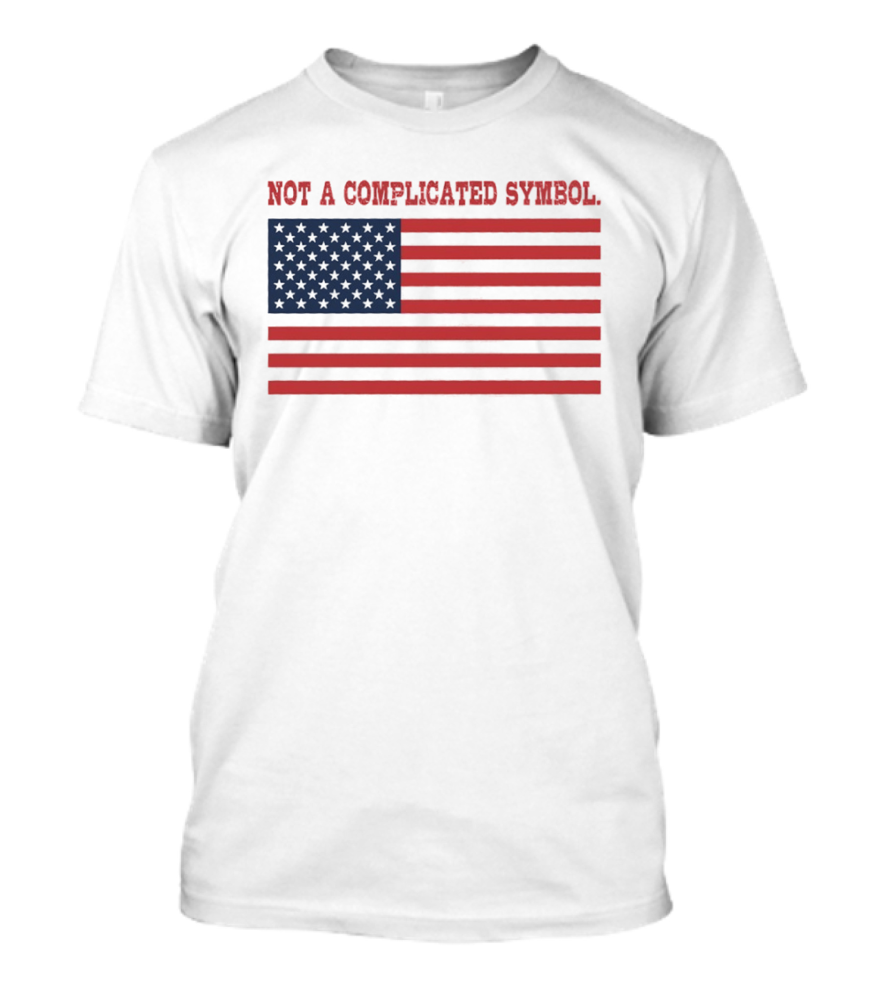 Not A Complicated Symbol United States Flag T-Shirt