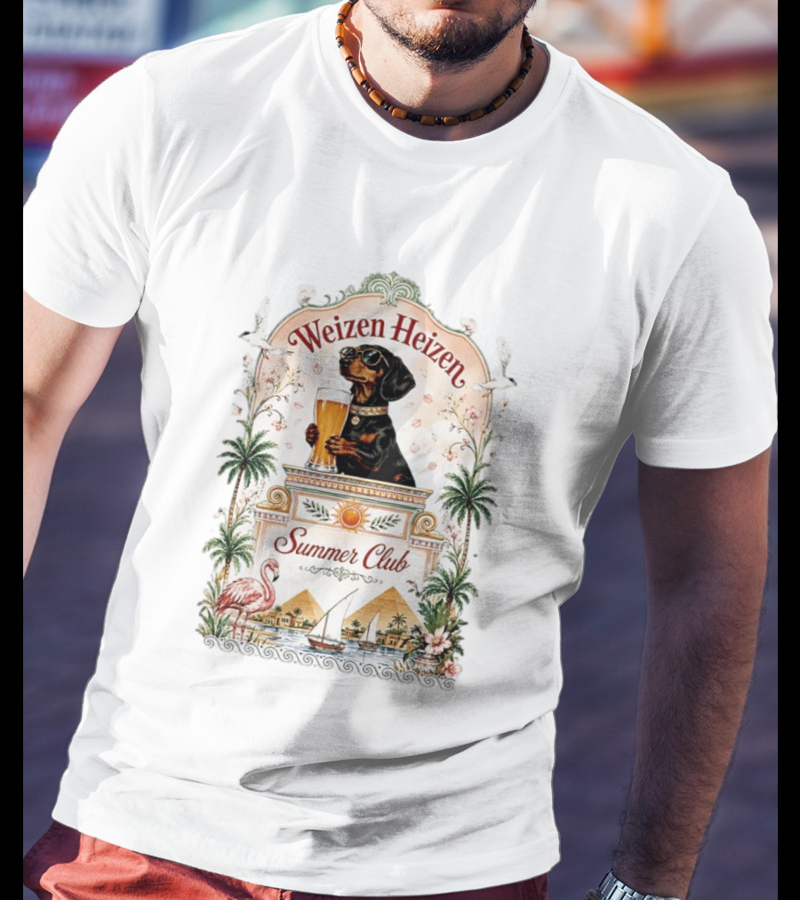 Weizen Heizen Dachshund Beer Summer Club Palm Flamingo Pyramid Sailboat T-Shirt