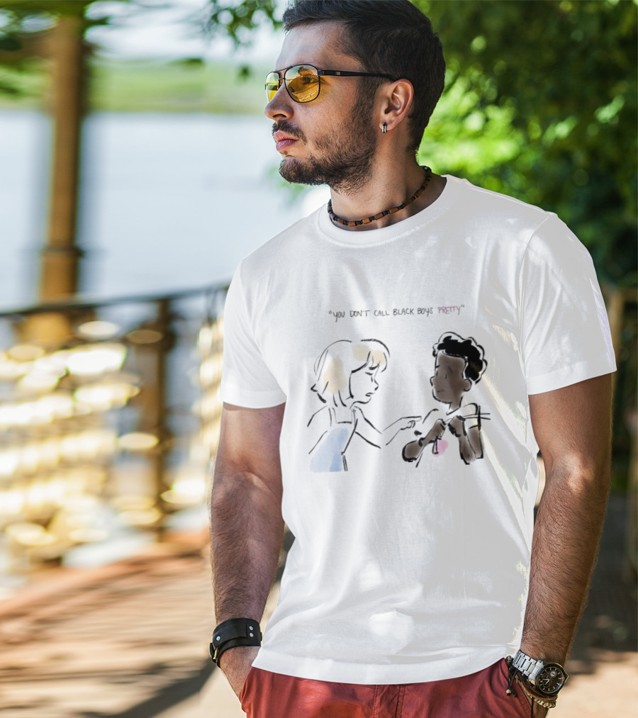 You Don't Call Black Boys Pretty" Social Justice Message With Illustrative Characters T-Shirt