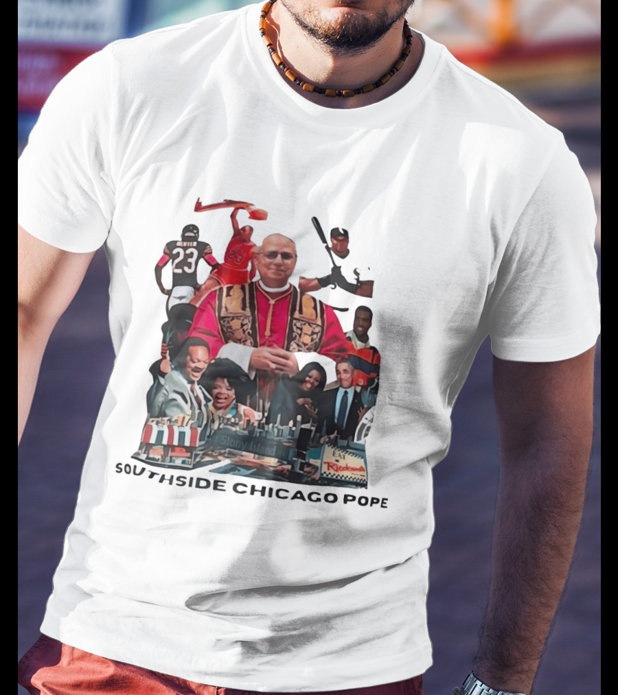 Southside Chicago Pope Michael Jordan Barack Obama City Collage T-Shirt