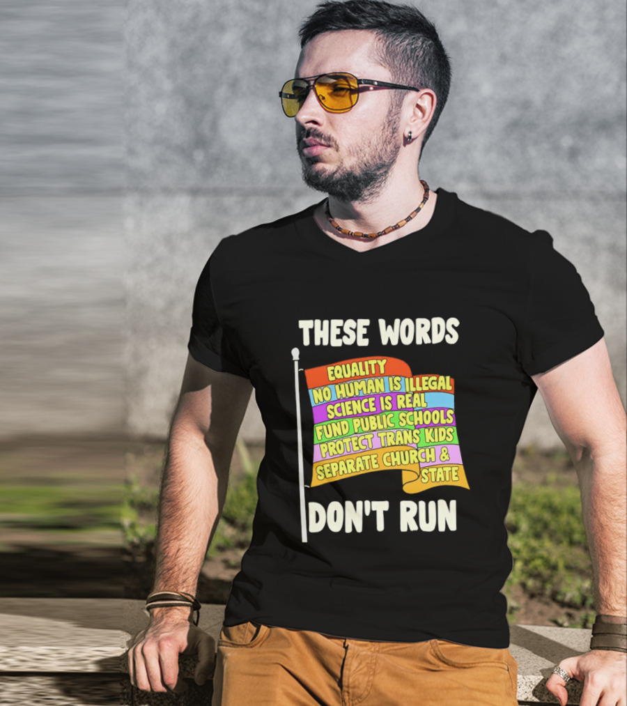 Equality No Person Is Illegal Science Is Real Fund Public Schools Protect Trans Kids Separate Church And State Flag T-Shirt