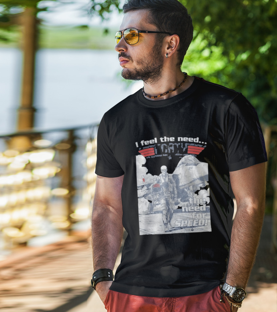 Zero Foxtrot I Feel The Need The Need For Speed Maverick T-Shirt