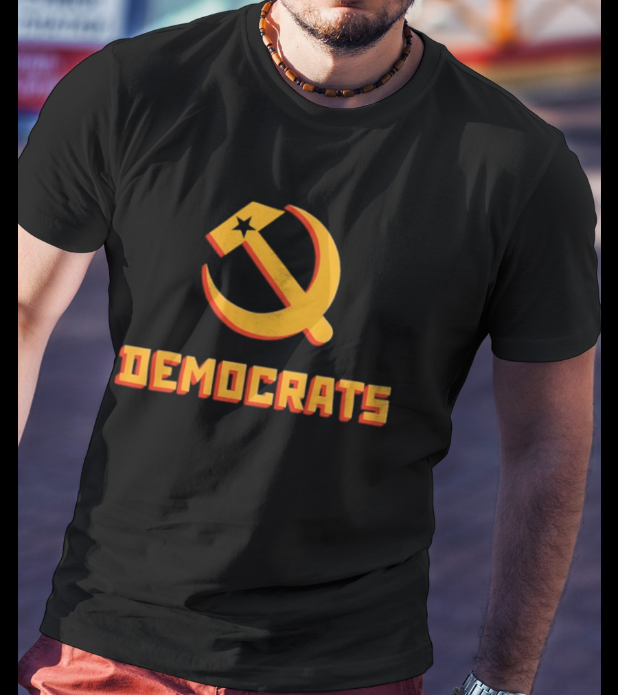 Democrats Hammer And Sickle Satire T-Shirt