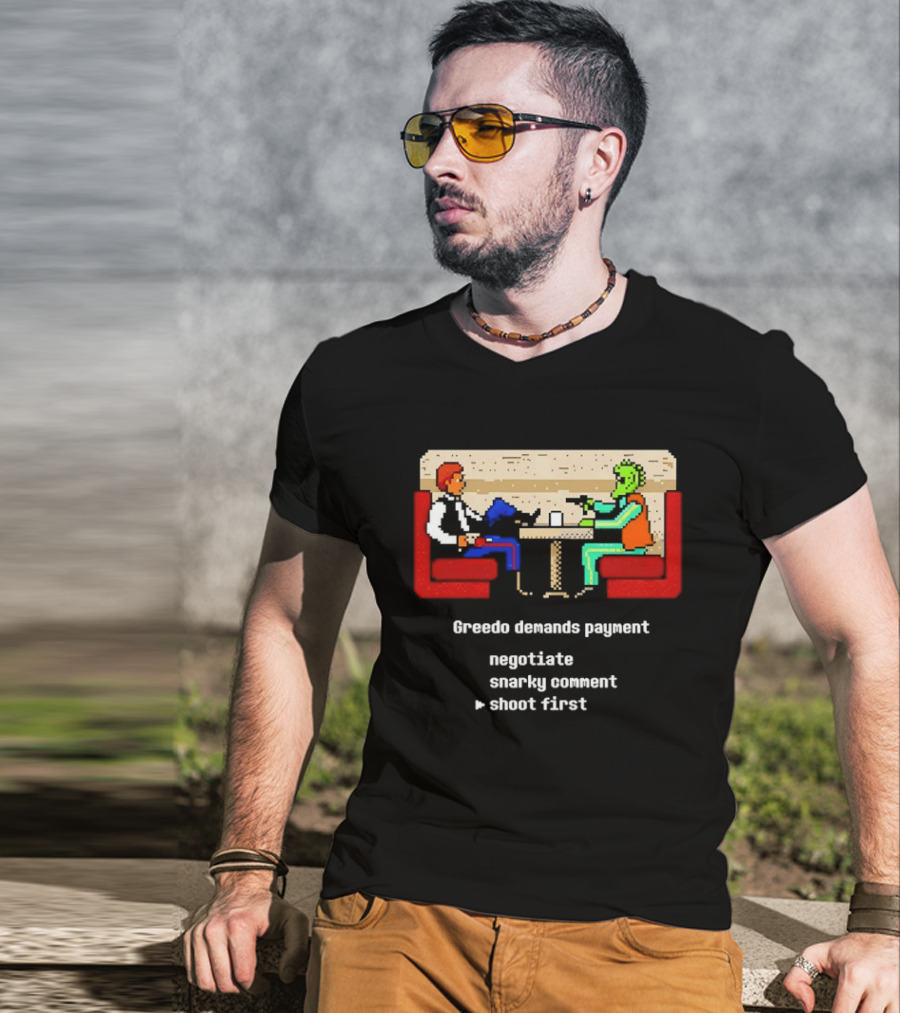 Greedo Demands Payment Negotiate Snarky Comment Shoot First Star Wars Scene T-Shirt
