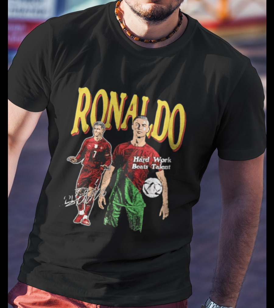 Ronaldo Hard Work Beats Talent Portugal Soccer T-Shirt