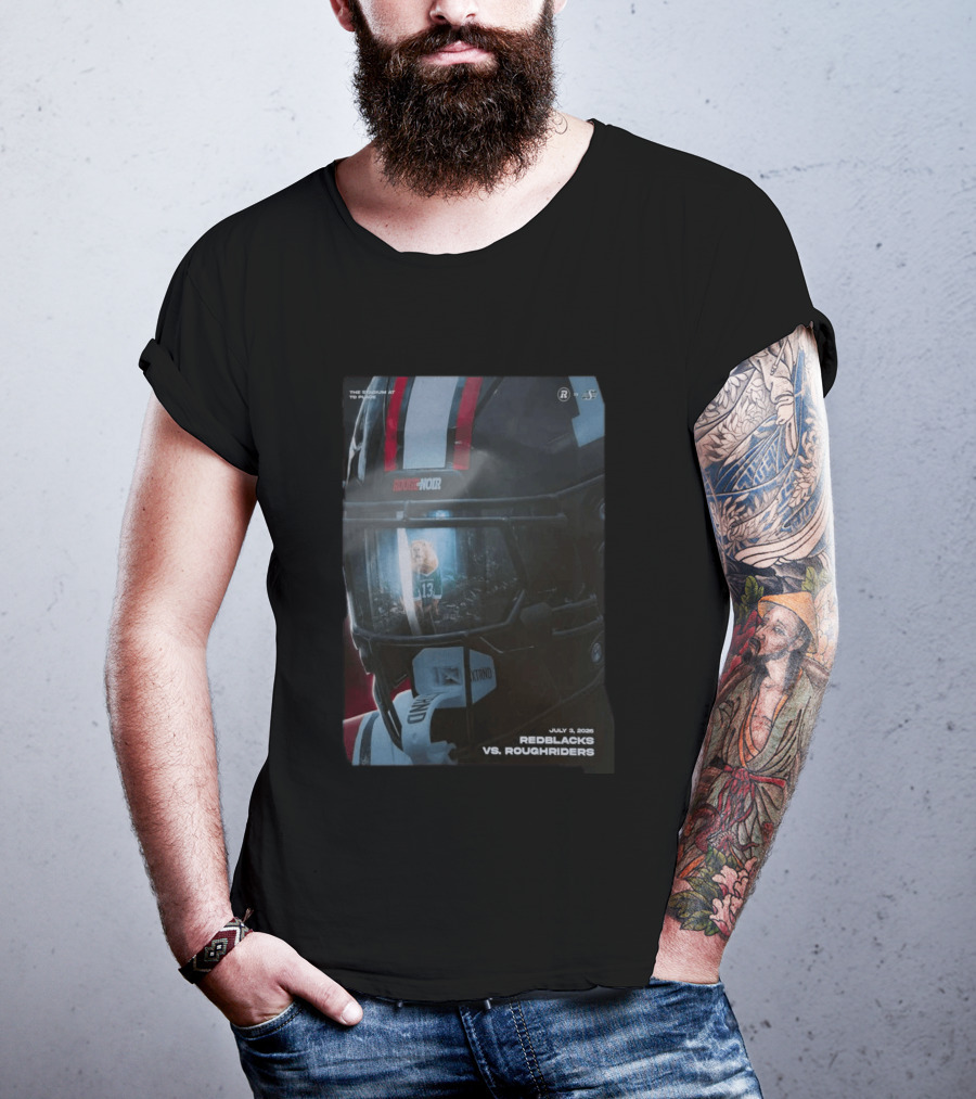 Redblacks Vs Roughriders July 3 2026 The Stadium To Rouge Noir T-Shirt