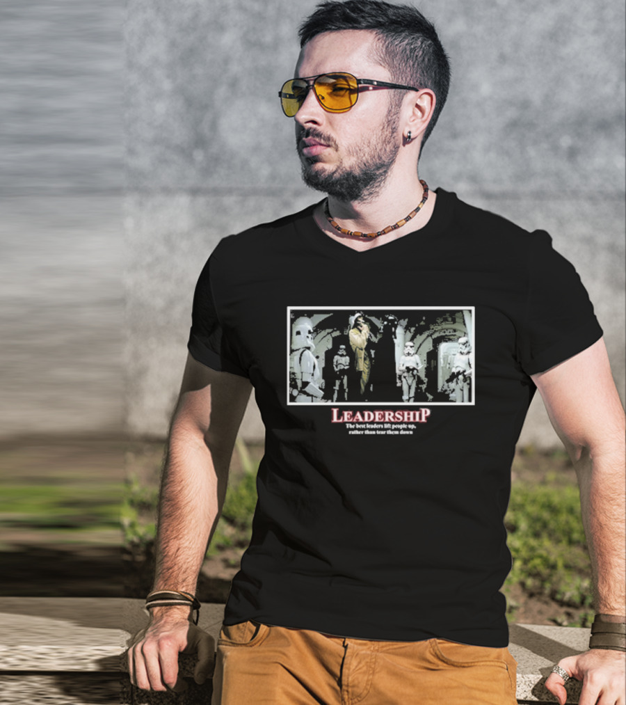 Star Wars Darth Vader Leadership The Best Leaders Lift People Up T-Shirt