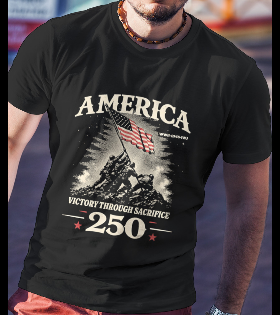 America Victory Through Sacrifice 250 WWII 1945 IWJ T-Shirt