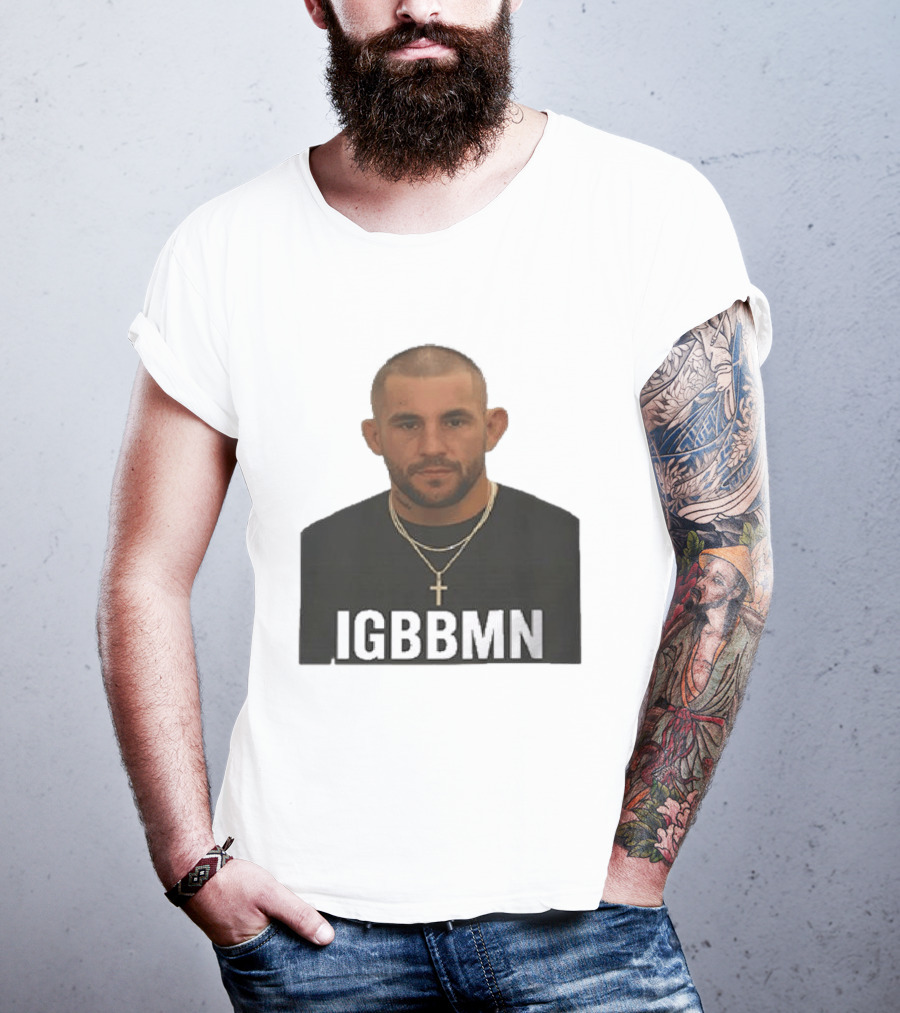 Dustin Poirier IGBBMN Shot It's Gonna Be Bad T-Shirt