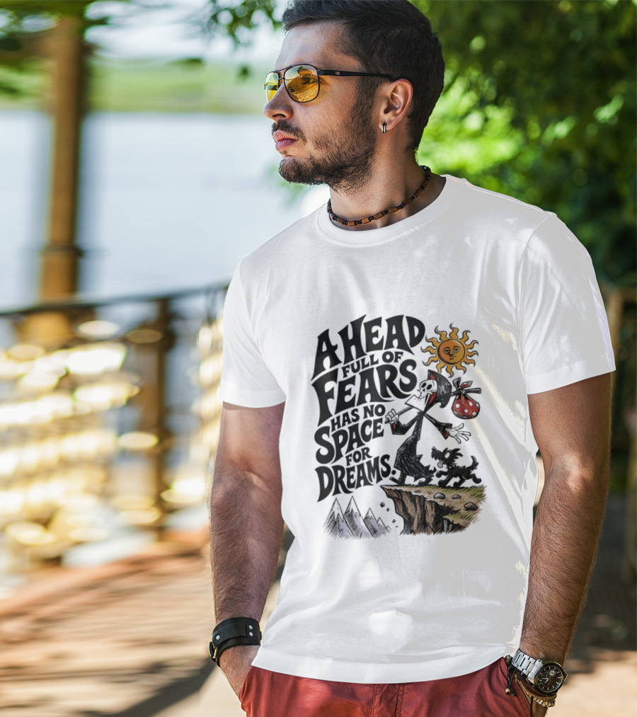 Grim Reaper A Head Full Of Fears Has No Space For Dreams Sun And Mountains Scene T-Shirt