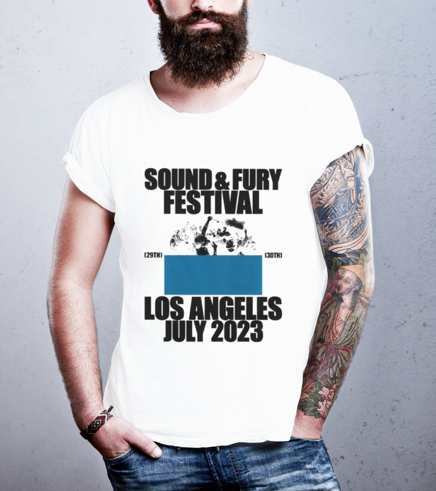 Sound And Fury Festival Los Angeles July 2023 Stage Dive Chaos Event Music Celebration T-Shirt
