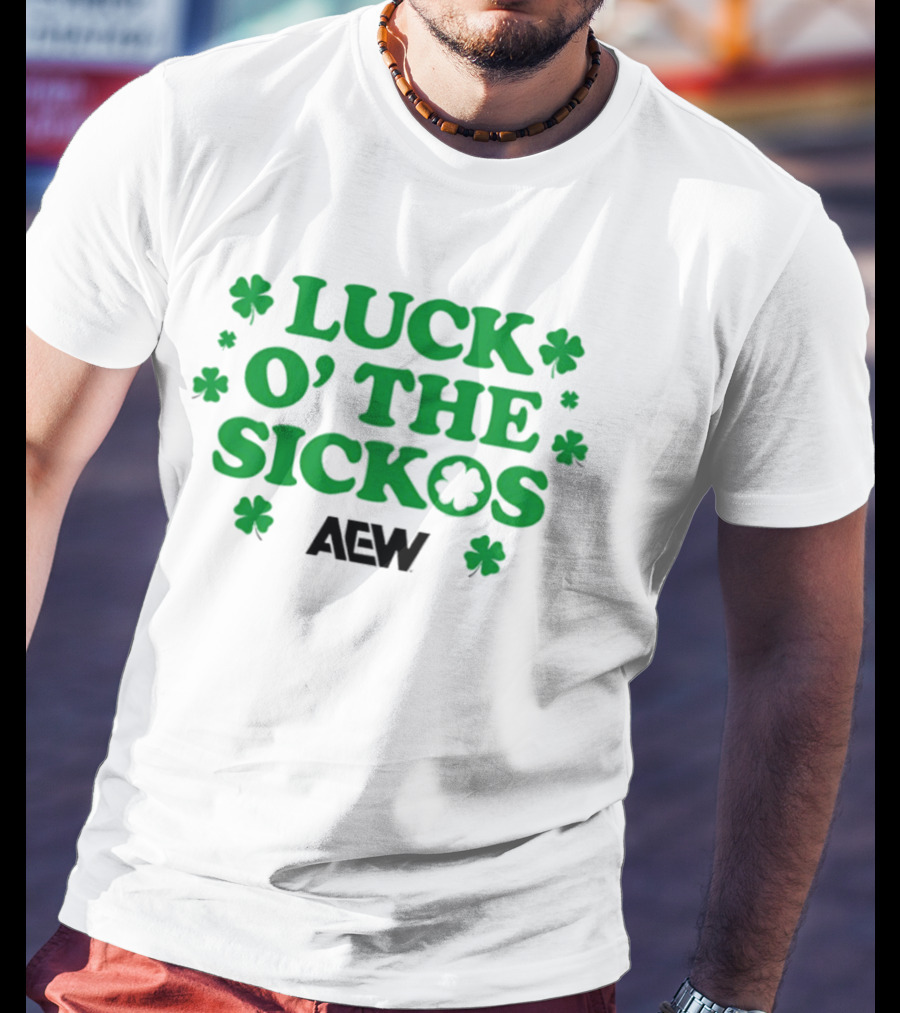 AEW Luck O' The Sickos Clover Theme All Elite Wrestling T-Shirt