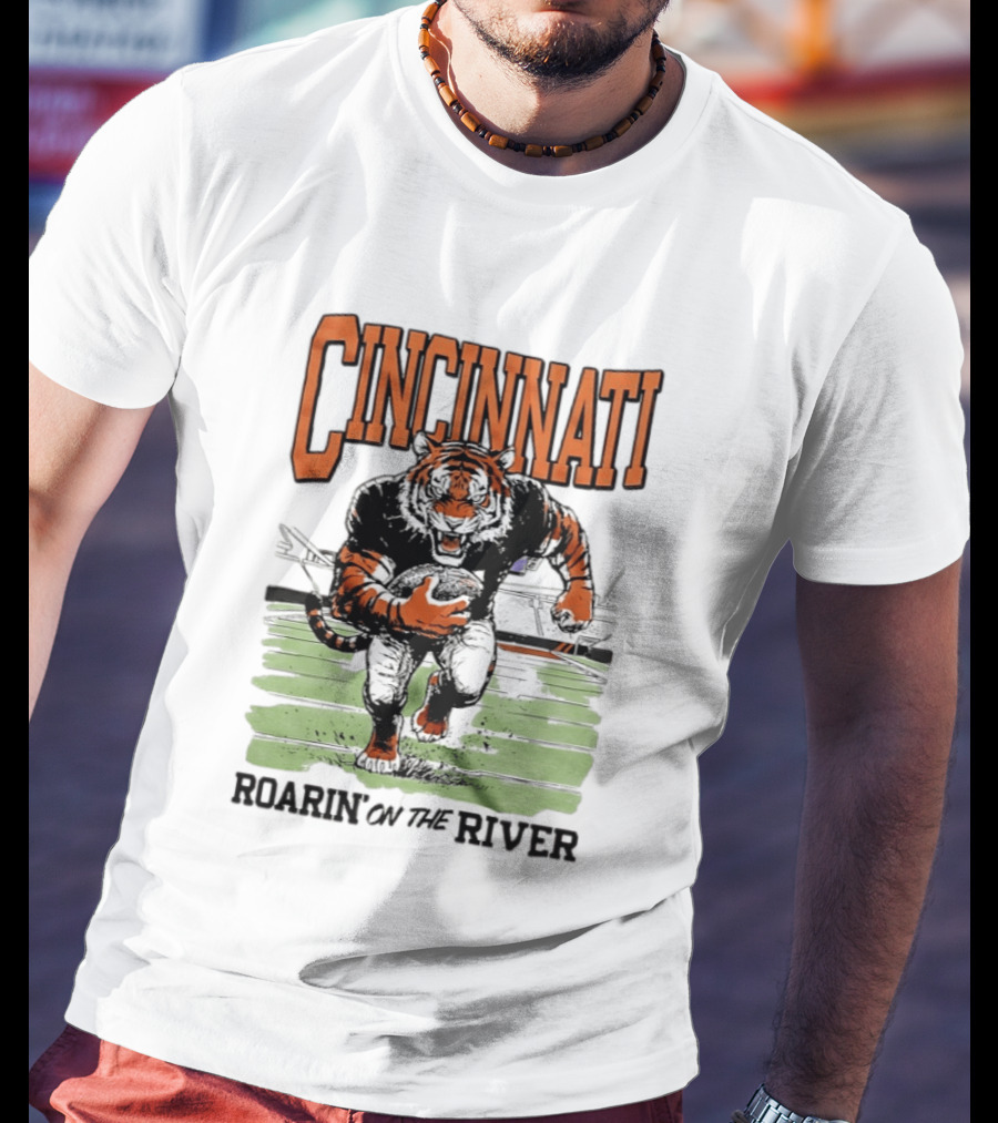 Cincinnati Roarin On The River Tiger Football Tiger T-Shirt