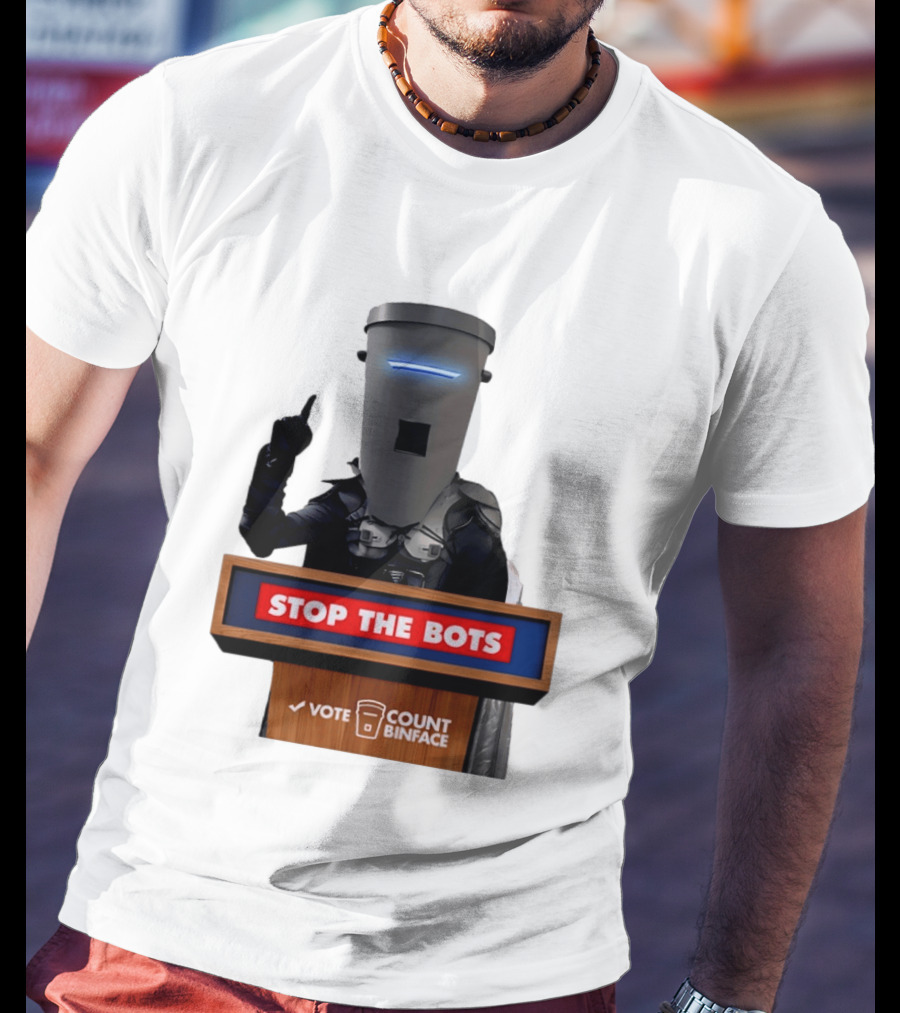 Stop The Bots Vote Count Binface UK Politics T-Shirt