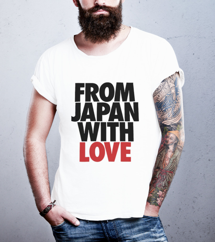 From Japan With Love T-Shirt