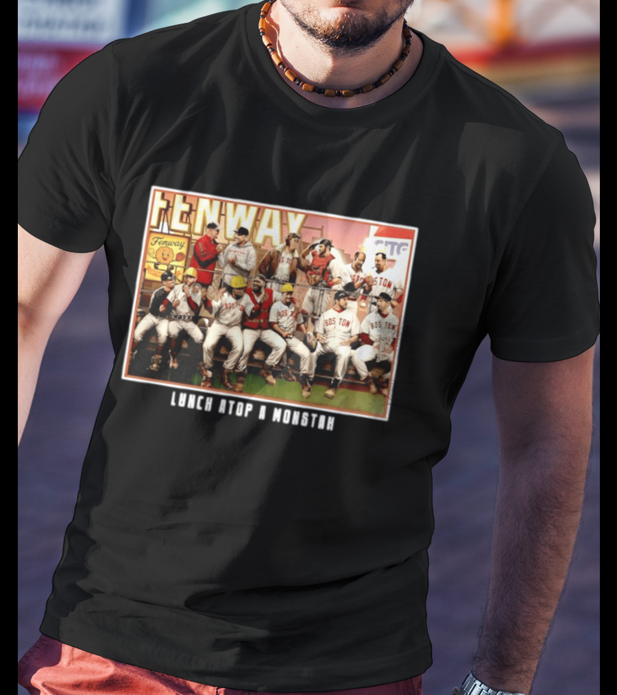 Boston Red Sox Fenway Park Players Lunch Atop A Monstah T-Shirt