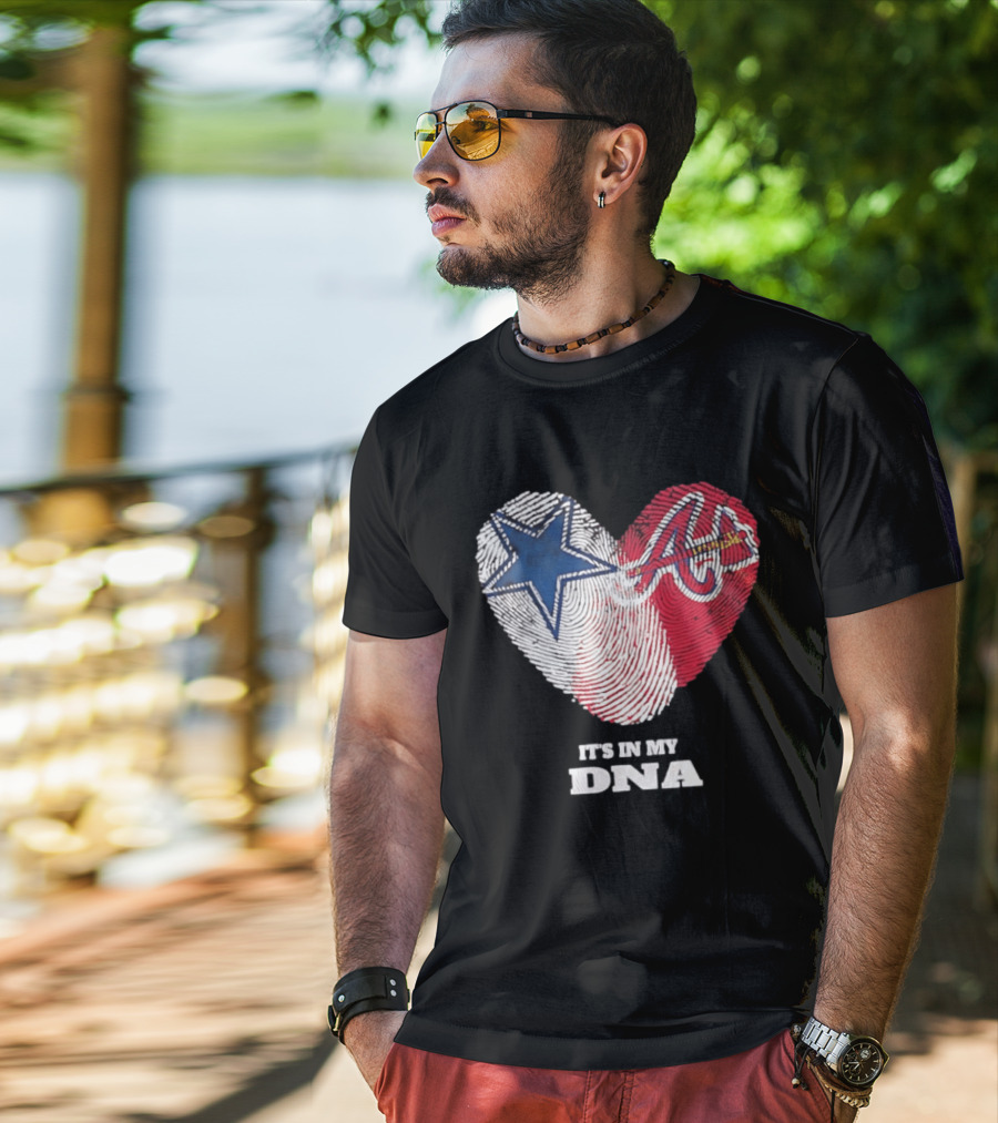 Dallas Cowboys Atlanta Braves Heart It's In My DNA Fingerprint T-Shirt