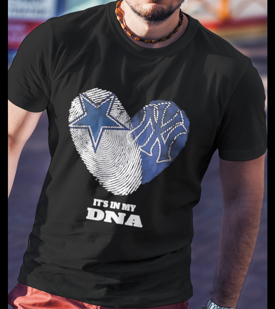 Dallas Cowboys New York Yankees It's In My DNA Fingerprint Heart T-Shirt