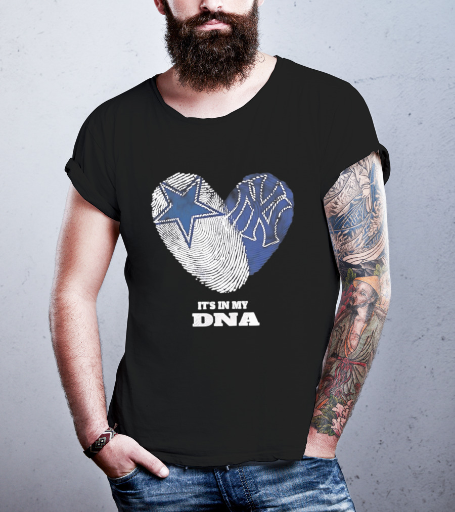 Dallas Cowboys New York Yankees It's In My DNA Fingerprint Heart T-Shirt