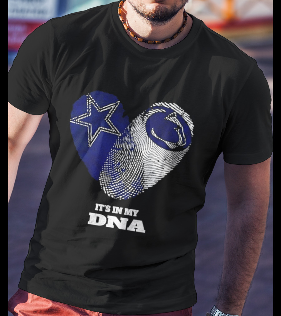 Dallas Cowboys Penn State Nittany Lions It's In My DNA Star Lion T-Shirt