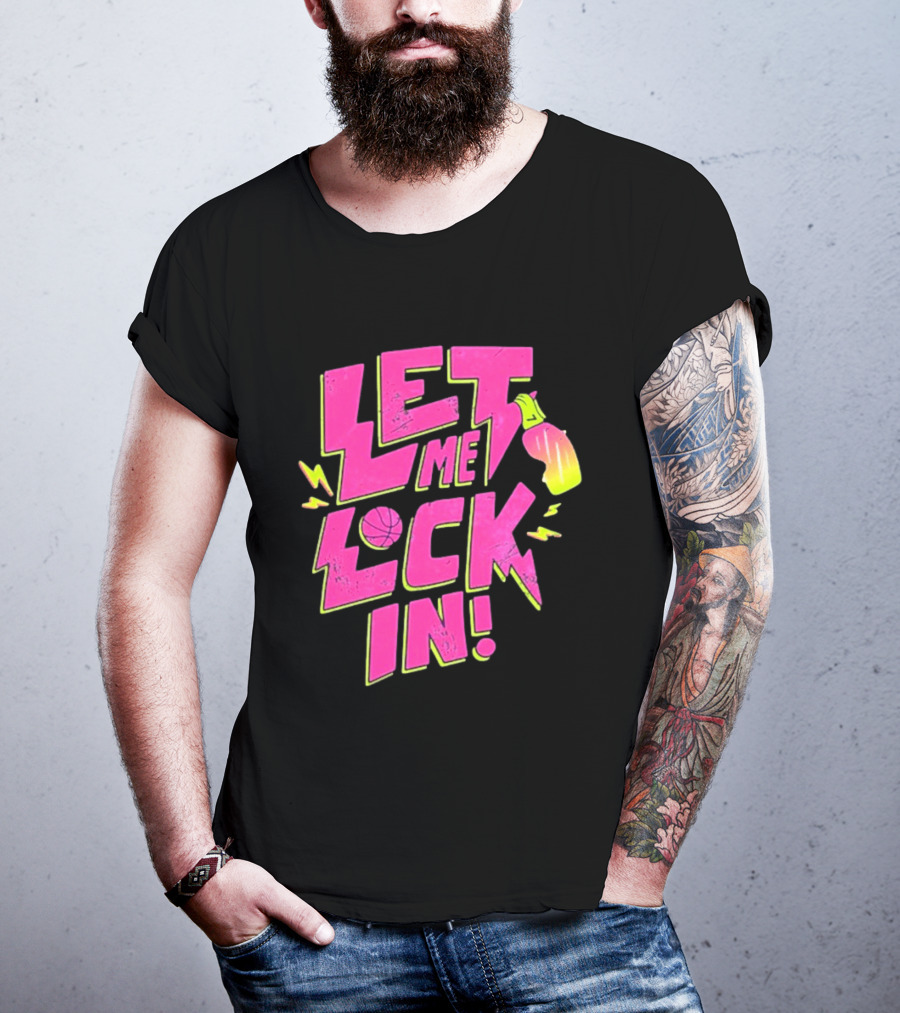 Let Me Lock In Bright Basketball Neon T-Shirt