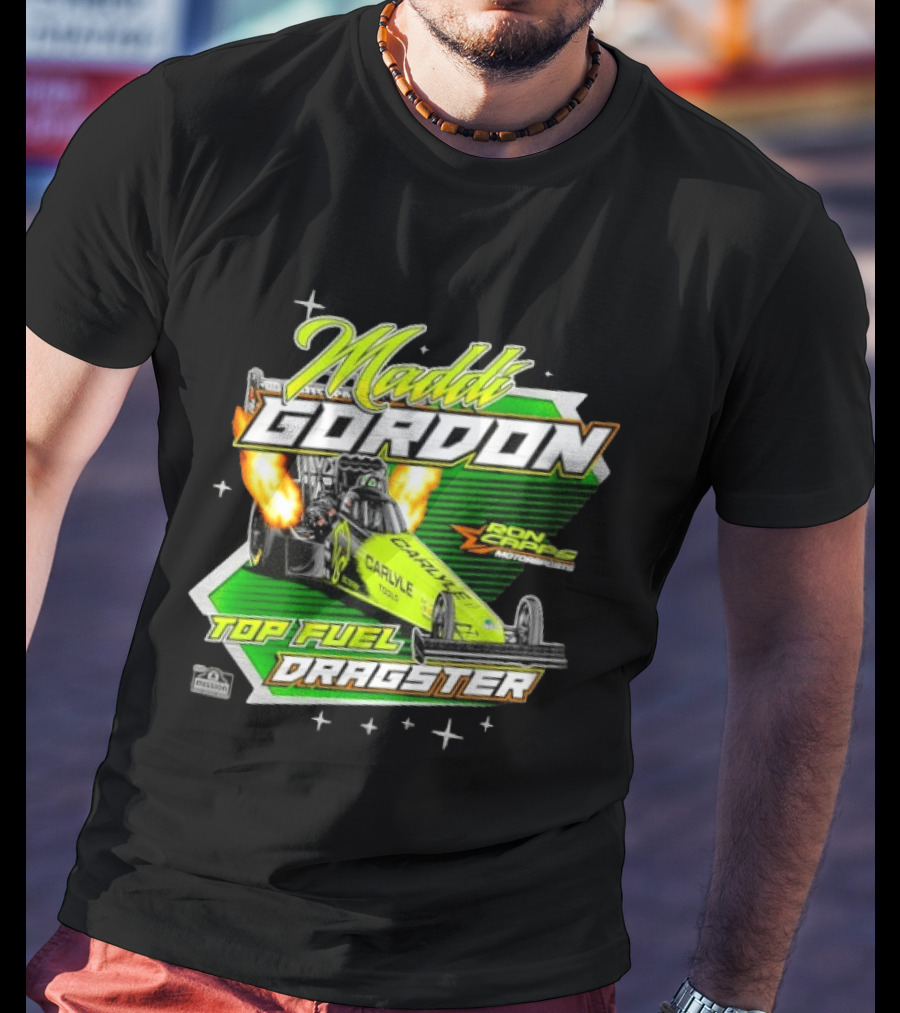 Maddi Gordon Ron Capps Motorsports Carlyle Tools Top Fuel Dragster T-Shirt