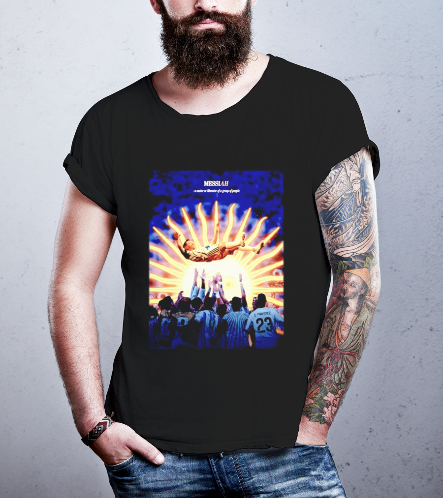 MESSIAH A Savior Or Liberator Of A Group Of People Soccer Celebration Iconic Moment T-Shirt