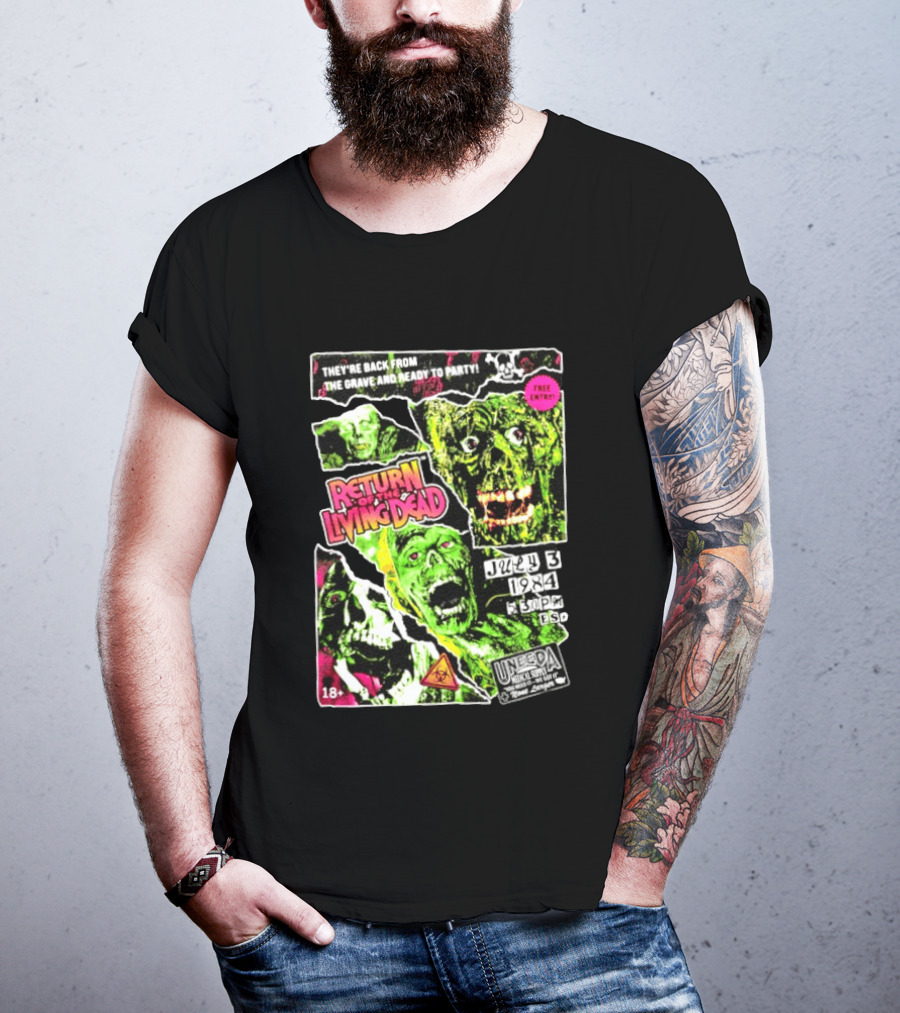 Return Of The Living Dead They're Back From The Grave Read To Party July 3 1984 Uneeda Medical Supply 18+ T-Shirt