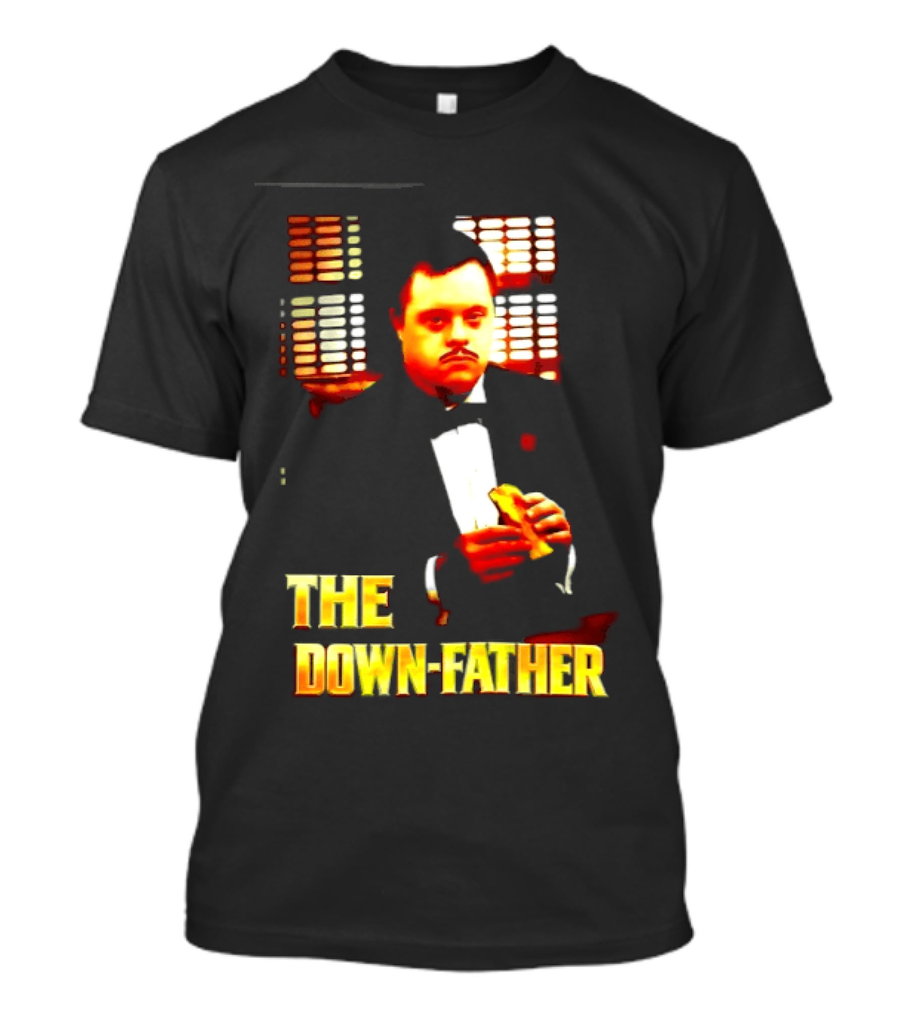 The Down Father Down Syndrome Godfather Meme T-Shirt
