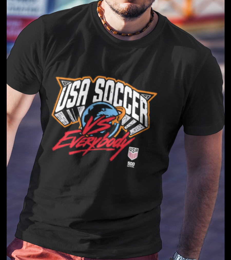 USMNT Soccer Vs Everybody 500 Level T-Shirt