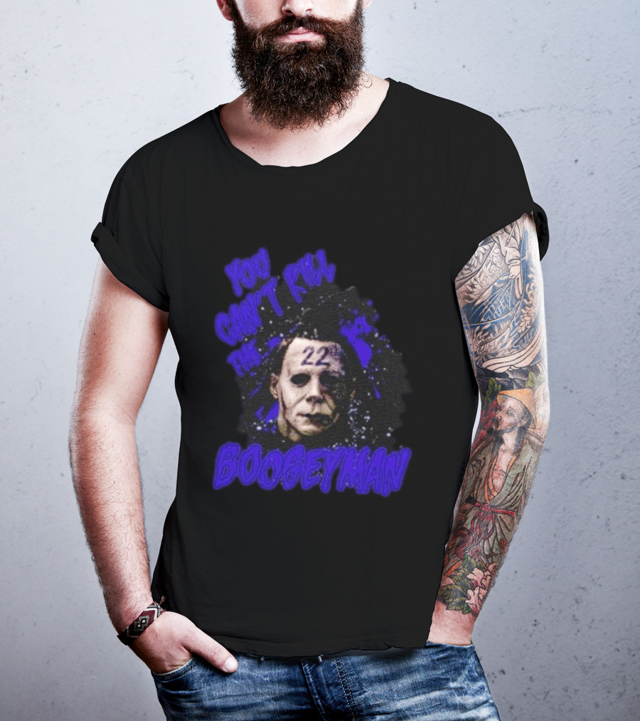Michael Myers You Can't Kill The Boogeyman 22 Horror T-Shirt