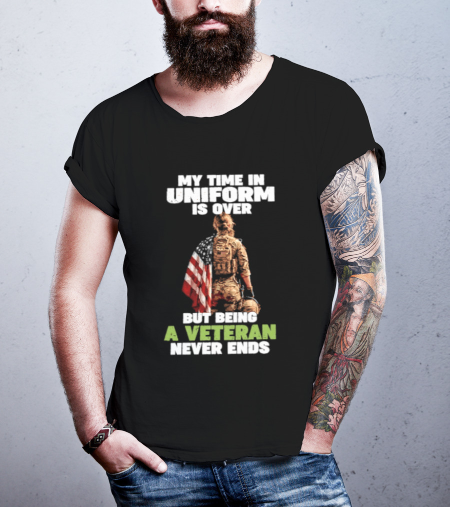 My Time In Uniform Is Over But Being A Veteran Never Ends American Flag Soldier Kneeling T-Shirt