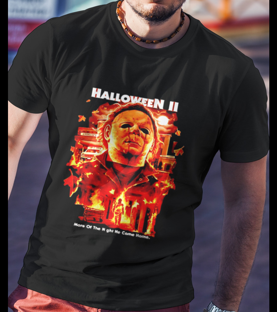 Halloween II Michael Myers Fire Scene More Of The Night He Came Home EMS Car T-Shirt
