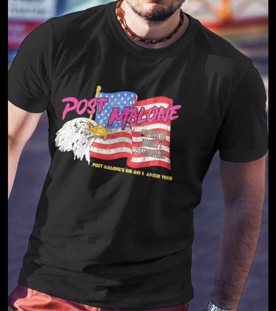 Post Malone Big Ass America Tour Celebrating 250th Birthday Eagle Flag T-Shirt
