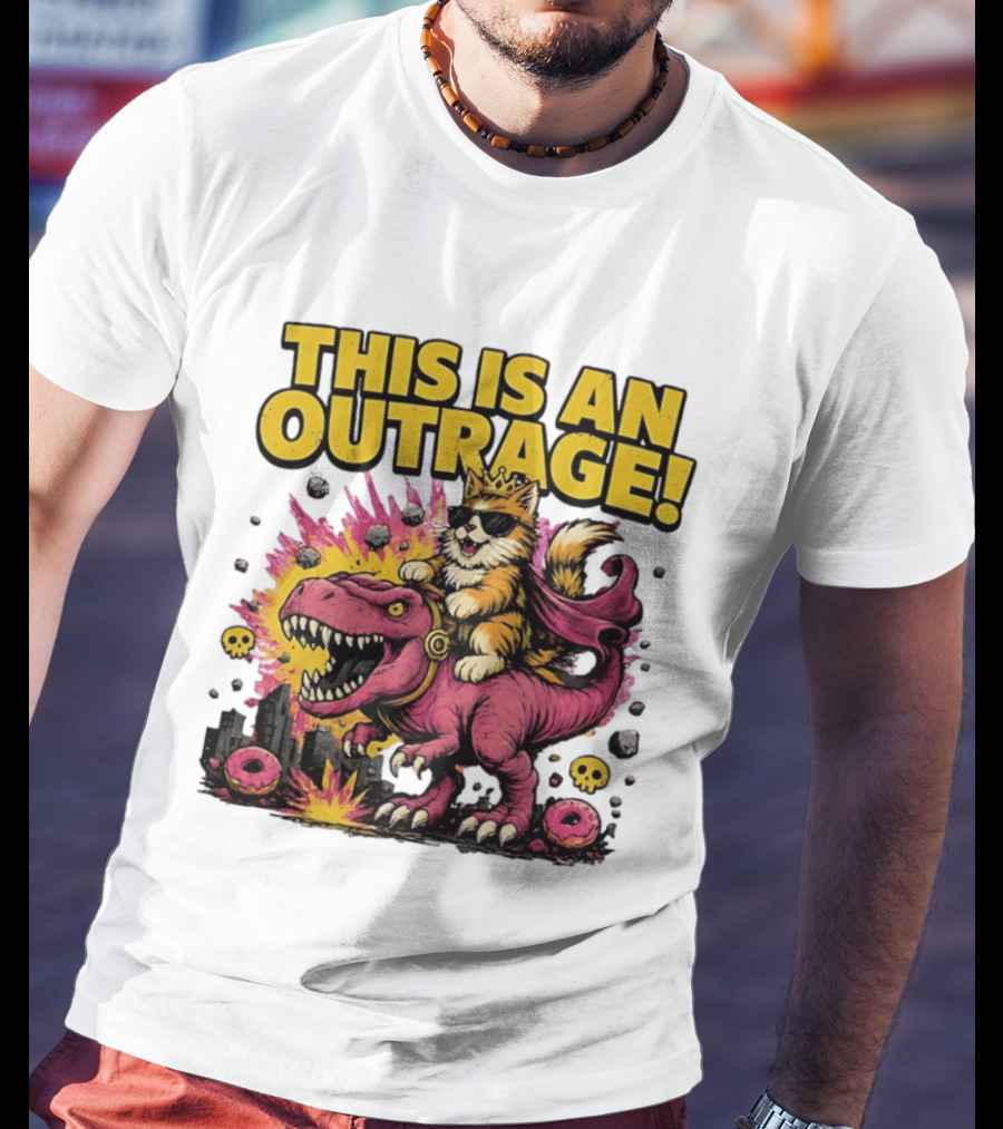 This Is An Outrage Cat King With Sunglasses Riding A Pink Rex With Explosions And Donuts T-Shirt