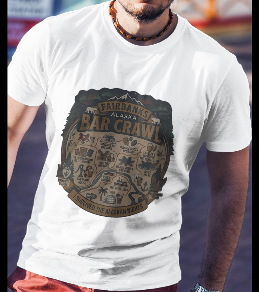 Fairbanks Alaska Bar Crawl I Survived The Alaskan Nights T-Shirt