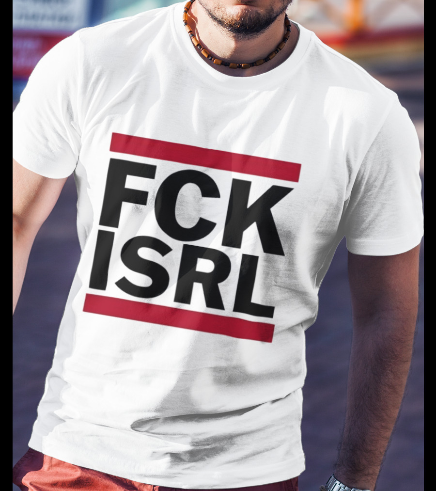 Fck Isrl Political Protest T-Shirt