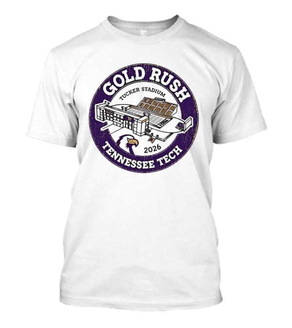 Tennessee Tech Gold Rush Tucker Stadium 2026 T-Shirt