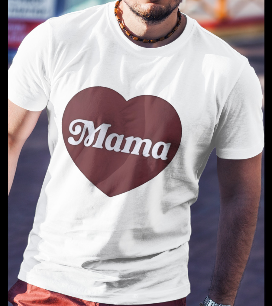 Mama Heart Mother Love Mom T-Shirt