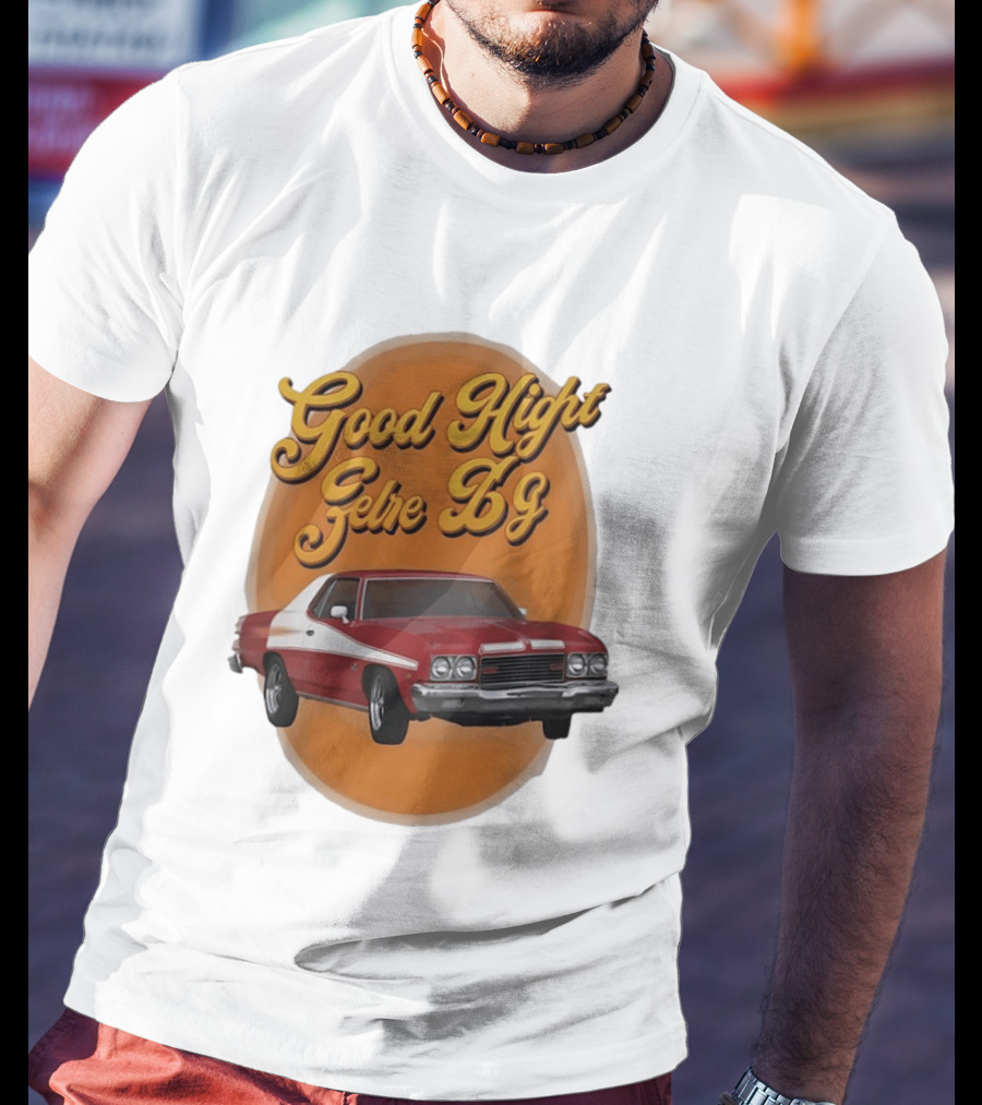 Good Night Gethe 69 Car Automotive T-Shirt