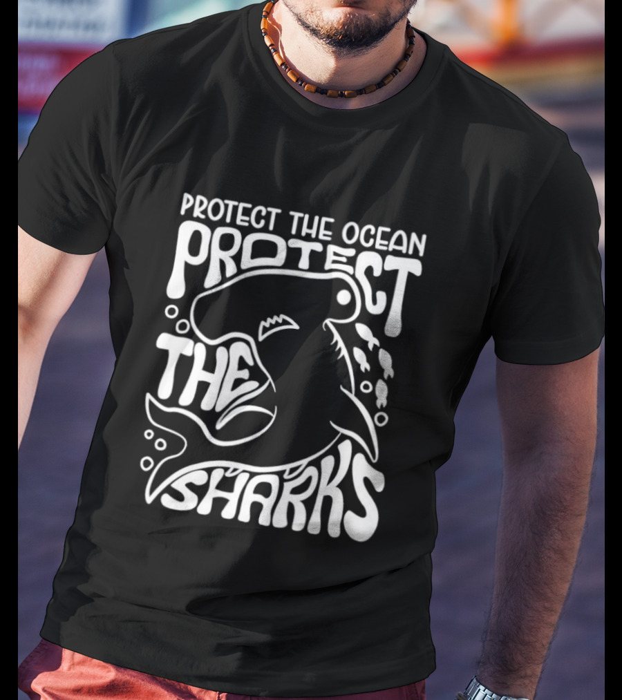 Protect The Ocean Protect The Sharks Hammerhead Shark Advocacy T-Shirt