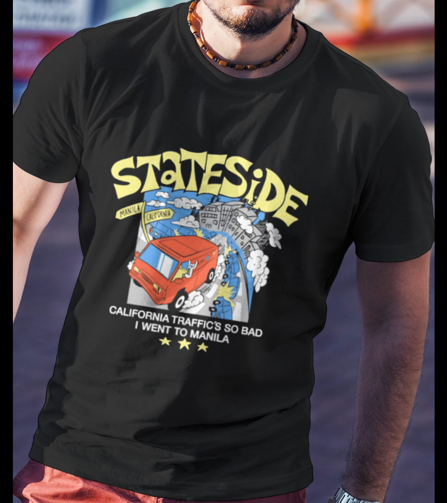 Stateside California Traffic Is So Bad I Went To Manila Red Van Star T-Shirt