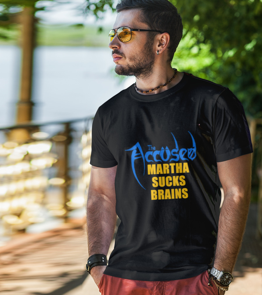 Accused Martha Sucks Brains Crossover Thrash T-Shirt