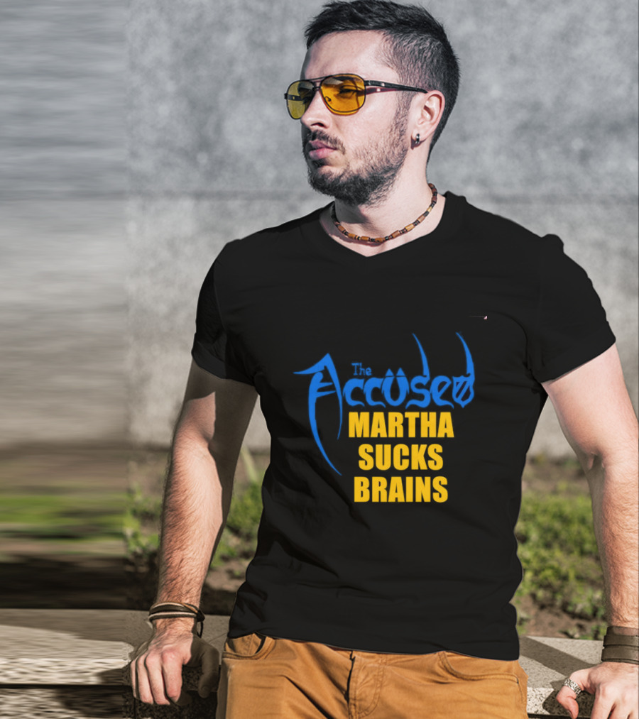 Accused Martha Sucks Brains Crossover Thrash T-Shirt