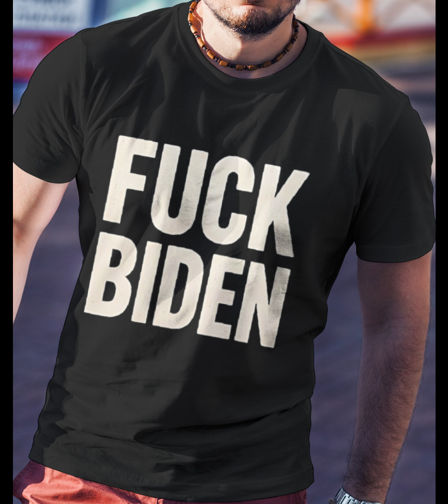 Fuck Biden Political Protest T-Shirt
