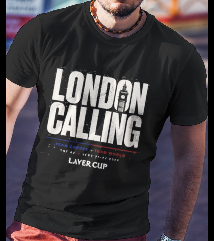 Laver Cup London Calling Team Europe Team World 2026 T-Shirt