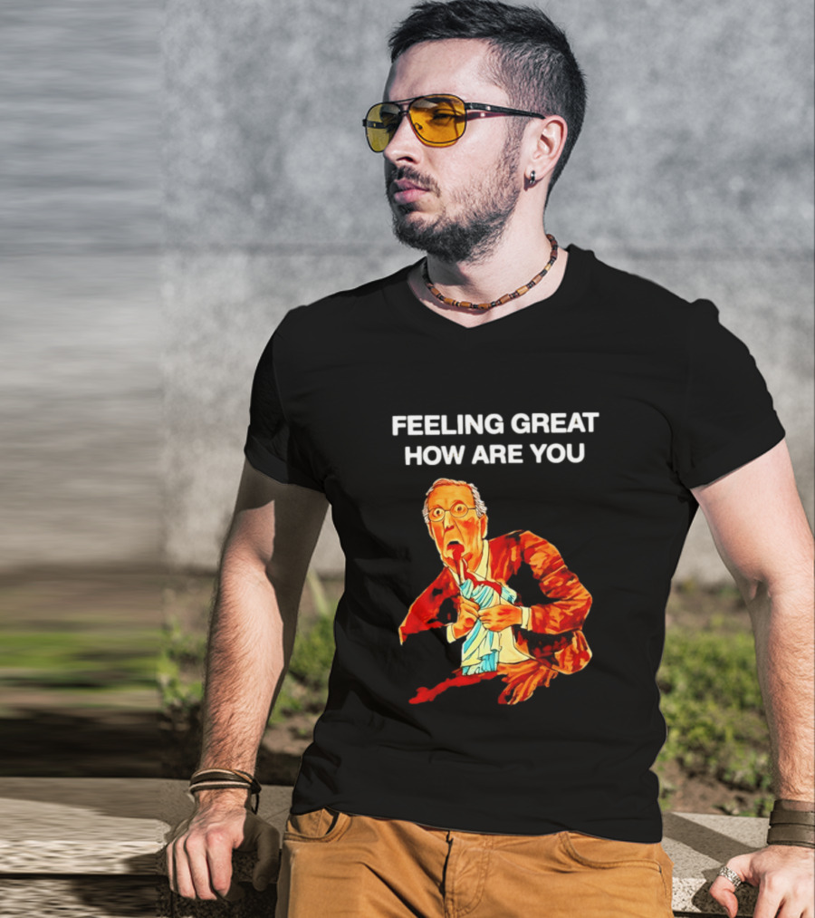 Mitch McConnell Feeling Great How Are You Image T-Shirt