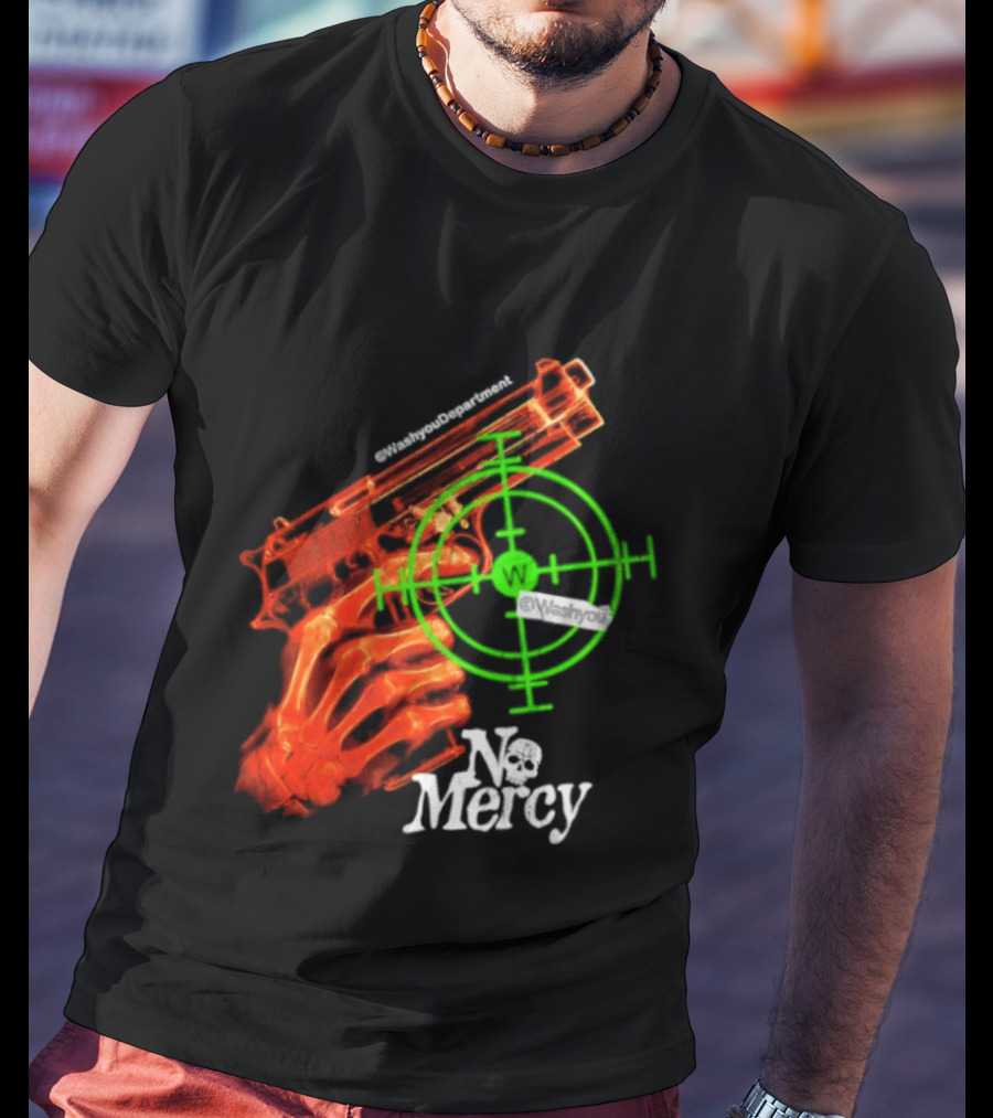 No Mercy Skeleton Hand Gun Green Target Scope T-Shirt