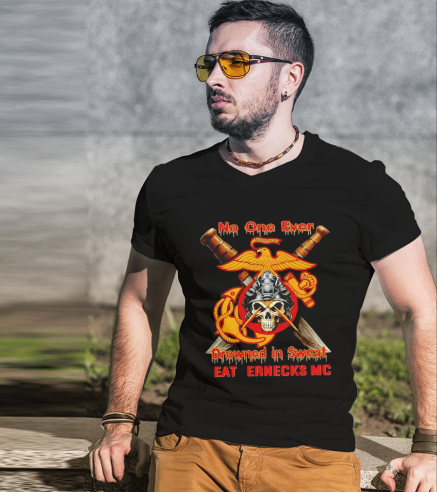 No One Ever Drowned In Sweat Leathernecks MC Semper Fidelis Anchor And Skull Marine Corps Motif T-Shirt